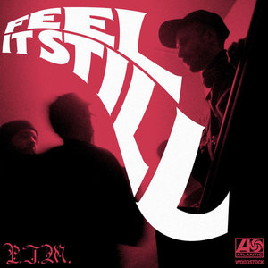 "Feel It Still" album art